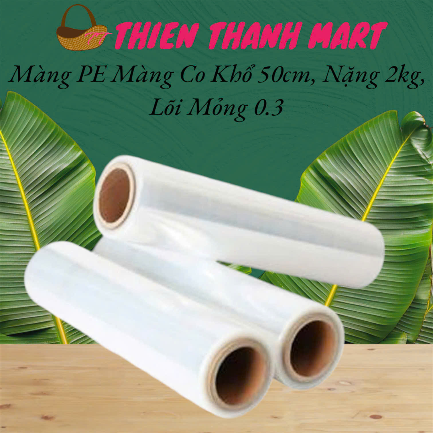 Màng PE Màng Co khổ 50cm, nặng 2kg, lõi mỏng 0.3cm